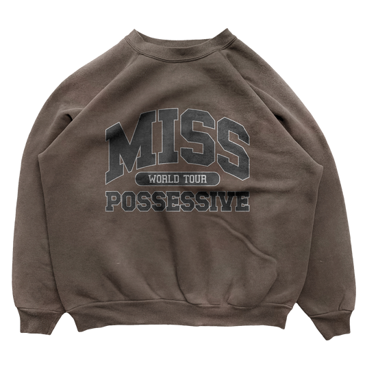 Miss Possessive Crewneck Sweatshirt